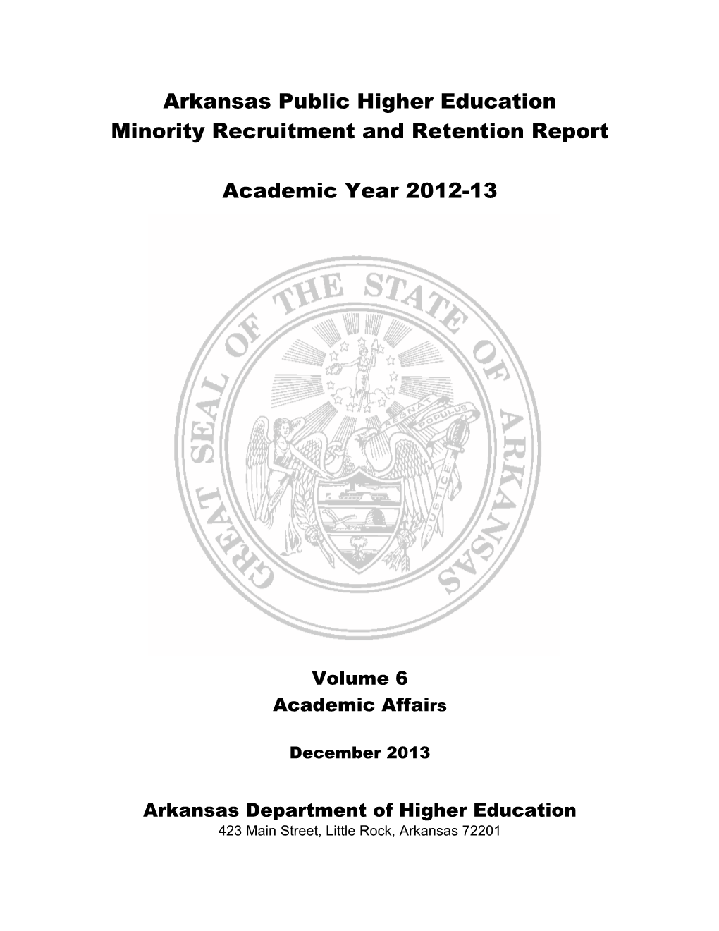 Arkansas Public Higher Education Minority Recruitment and Retention Report