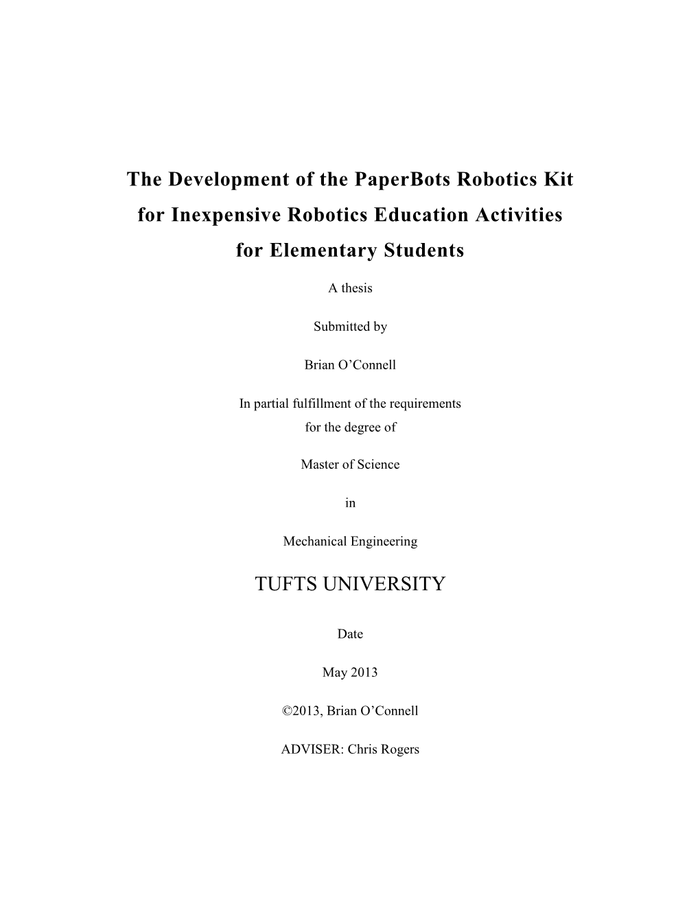 The Development of the Paperbots Robotics Kit for Inexpensive Robotics Education Activities for Elementary Students