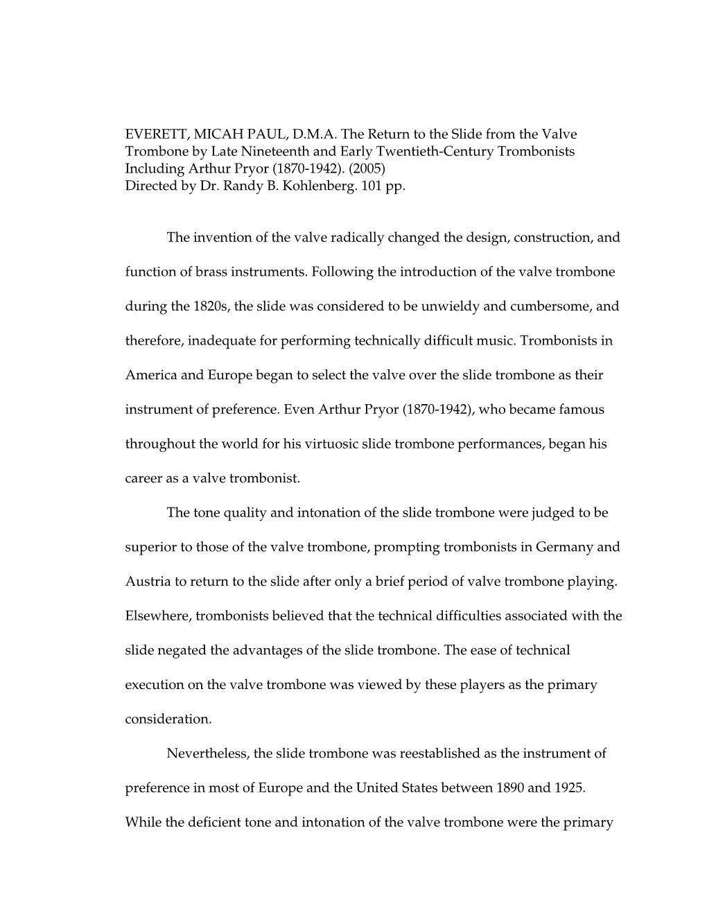 The Return to the Slide from the Valve Trombone by Late Nineteenth and Early Twentieth-Century Trombonists Including Arthur Pryor (1870-1942)