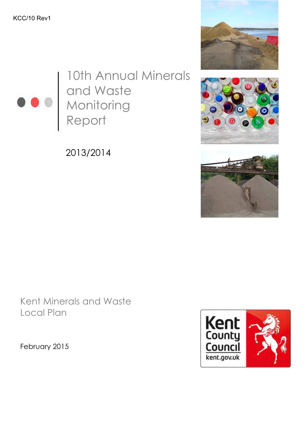Annual Monitoring Report 2013-14 Kent County Council Contents Abbreviations 1 I Executive Summary I
