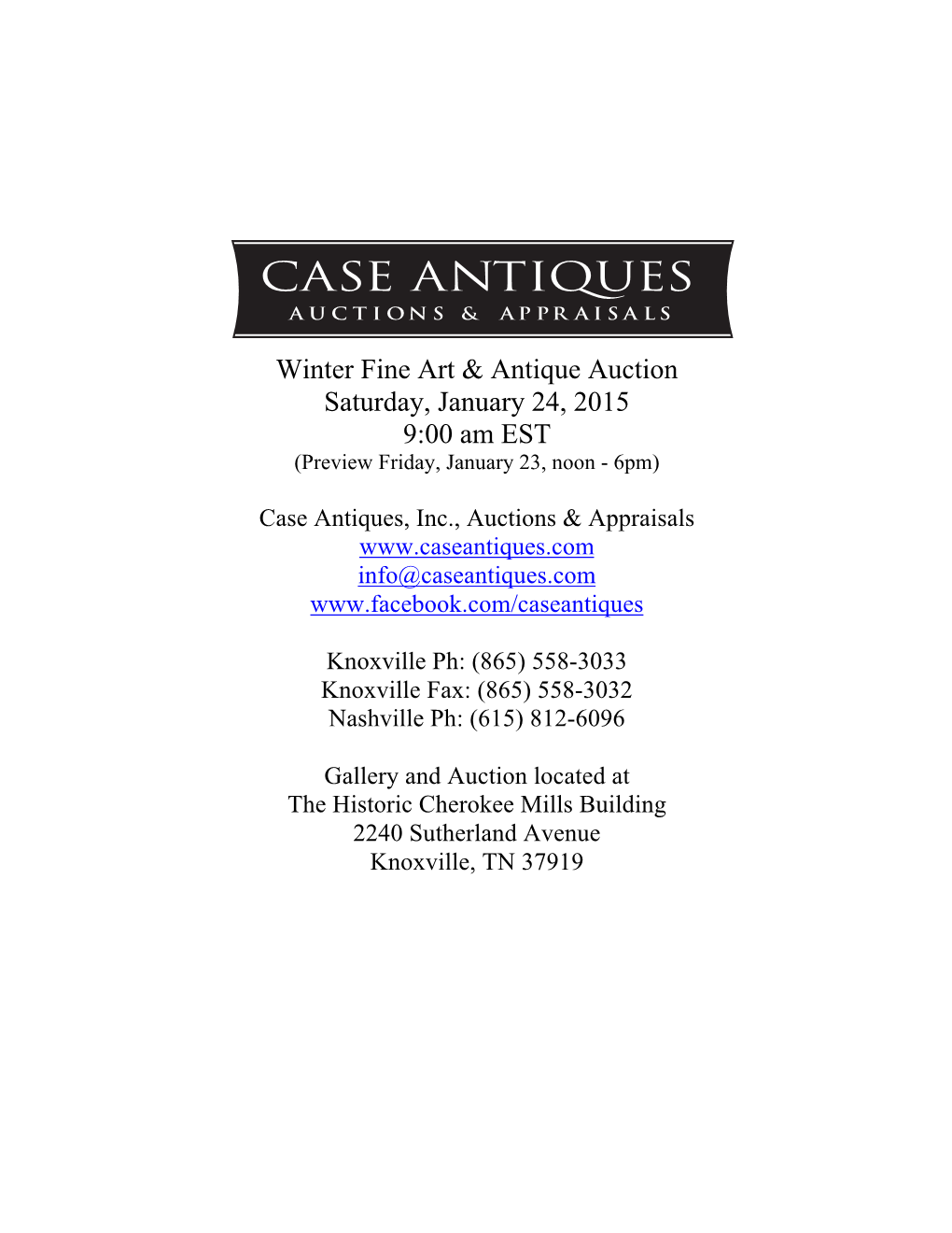 Winter Fine Art & Antique Auction Saturday, January 24, 2015 9:00