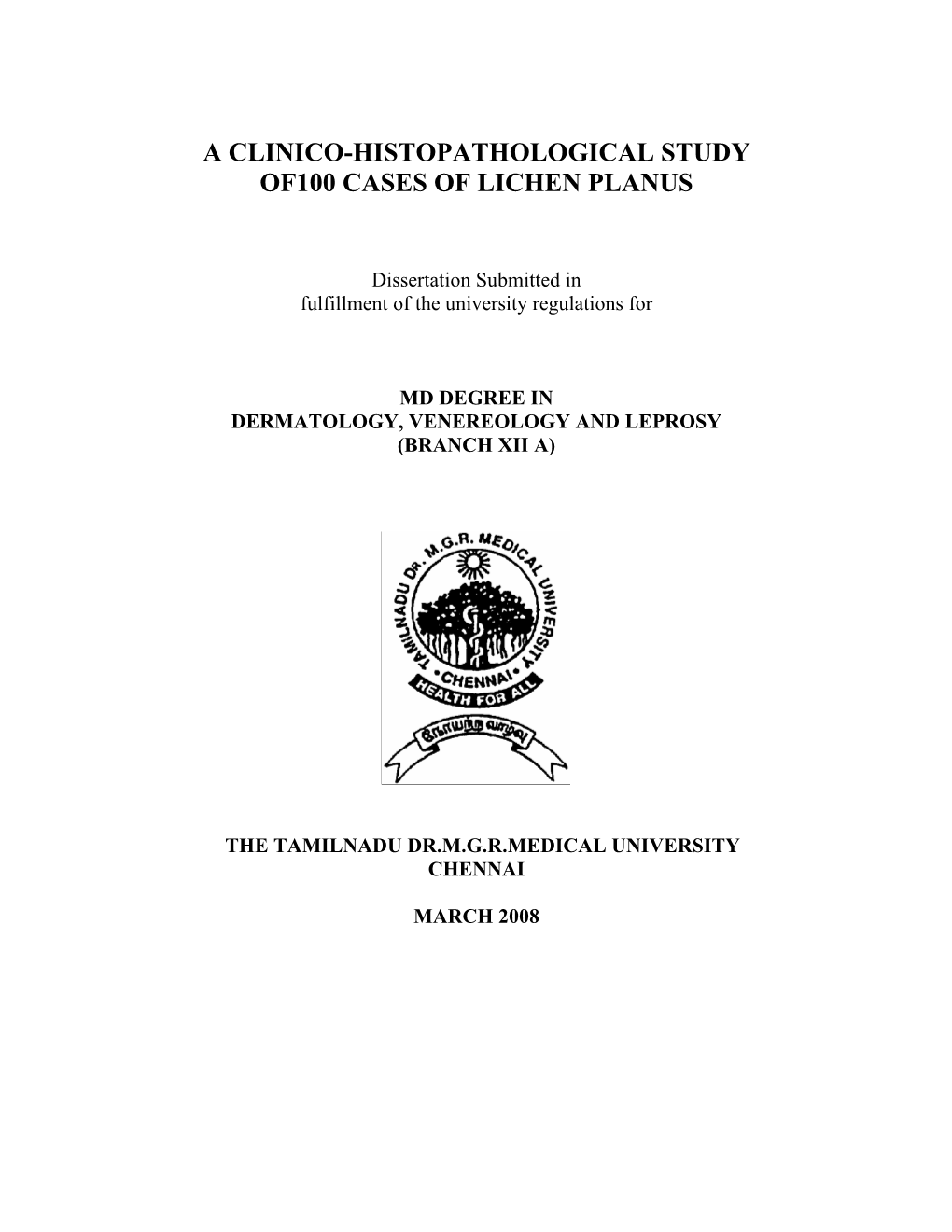 A Clinico-Histopathological Study Of100 Cases of Lichen Planus