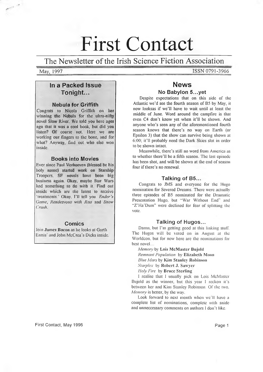 First Contact the Newsletter of the Irish Science Fiction Association May, 1997 ISSN 0791-3966