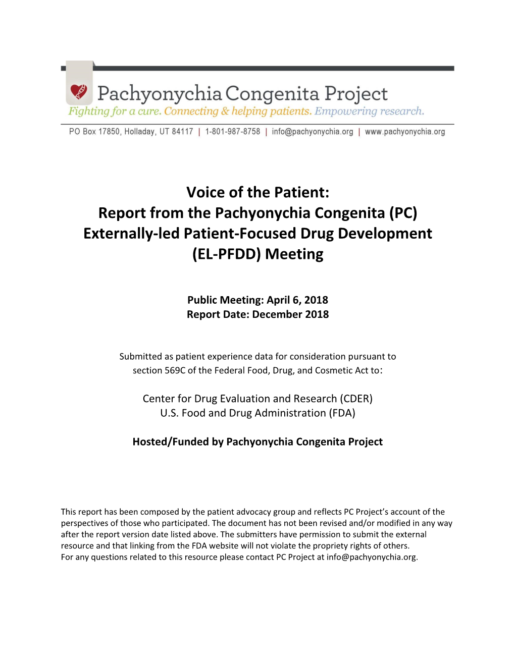 Voice of the Patient: Report from the Pachyonychia Congenita (PC) Externally-Led Patient-Focused Drug Development (EL-PFDD) Meeting