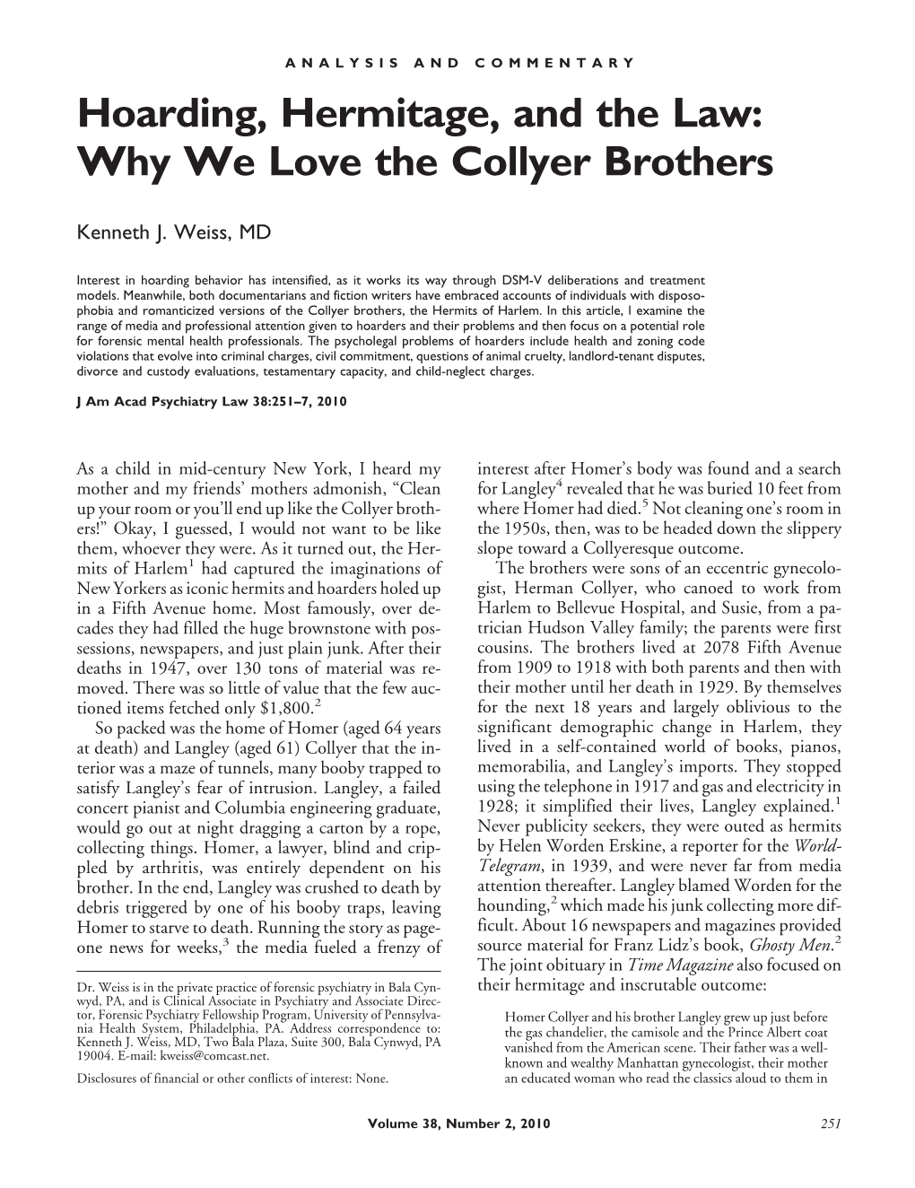 Hoarding, Hermitage, and the Law: Why We Love the Collyer Brothers