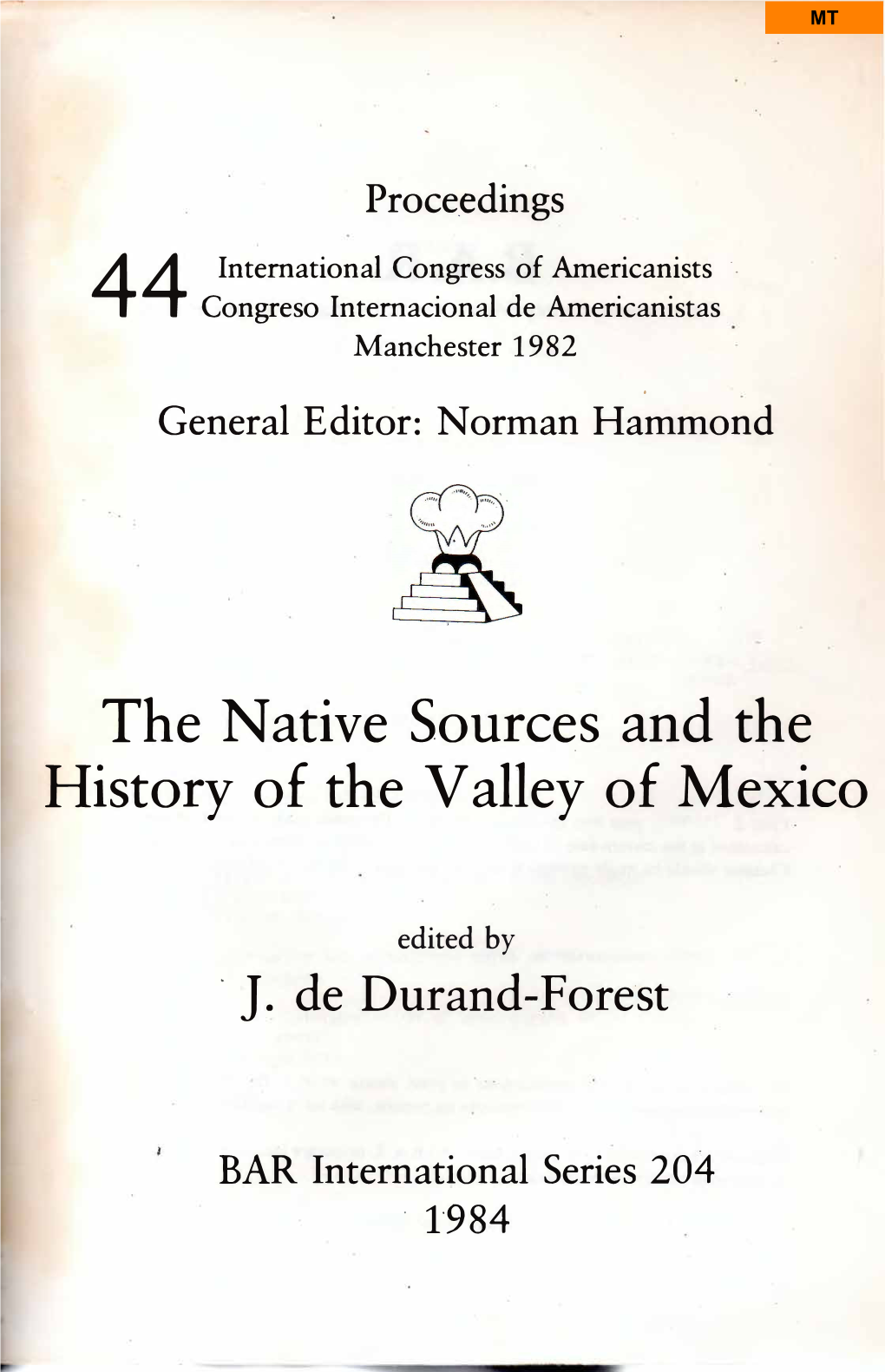 The Native Sources and the History of the Valley of Mexico