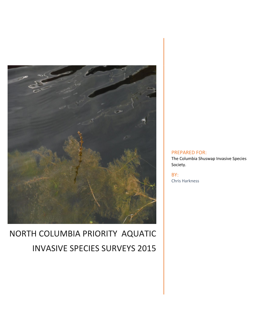 North Columbia Priority Aquatic Invasive Species Surveys 2015