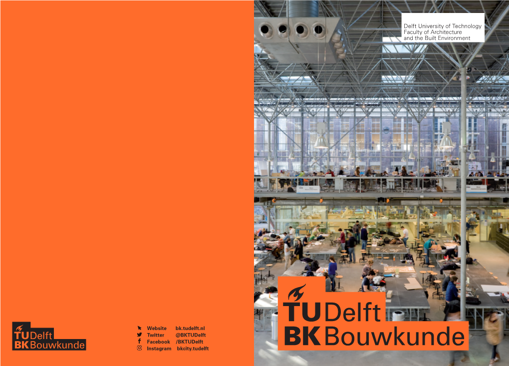 Delft University of Technology Faculty of Architecture and the Built Environment