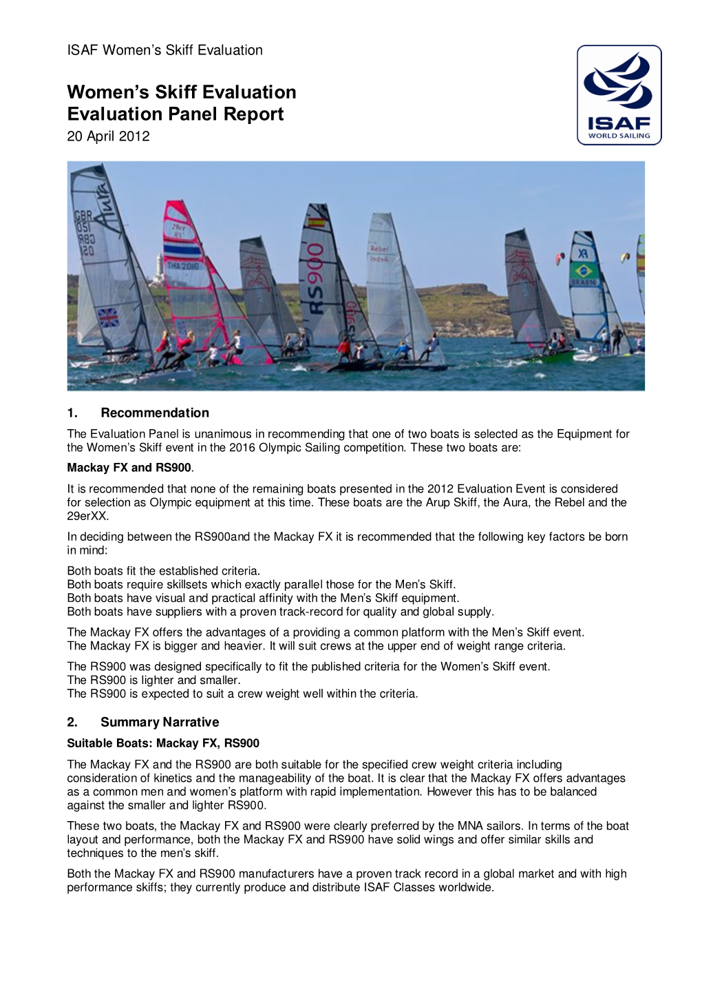 Women's Skiff Evaluation Evaluation Panel Report