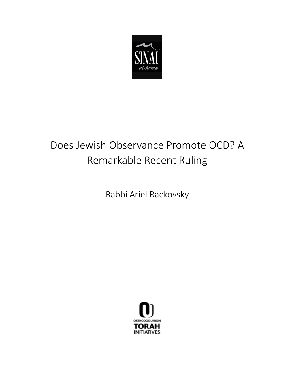 Does Jewish Observance Promote OCD? a Remarkable Recent Ruling Rabbi Ariel Rackovsky
