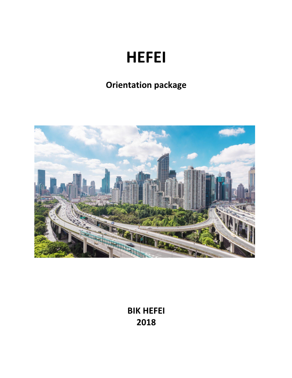 Orientation Package BIK HEFEI 2018
