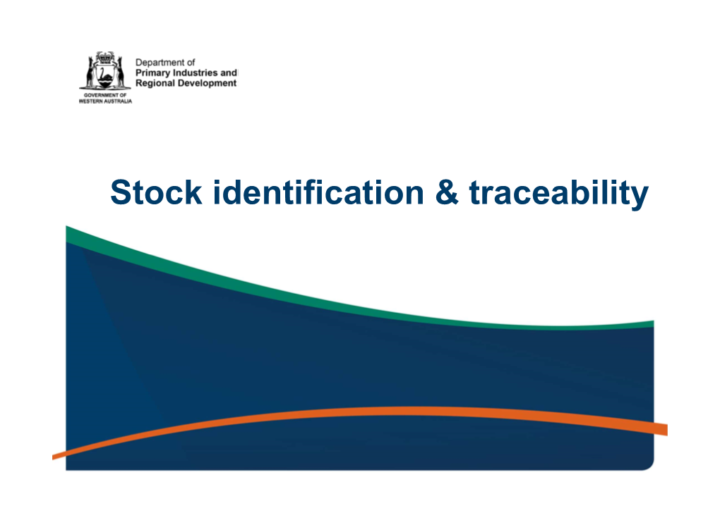 Stock Identification & Traceability