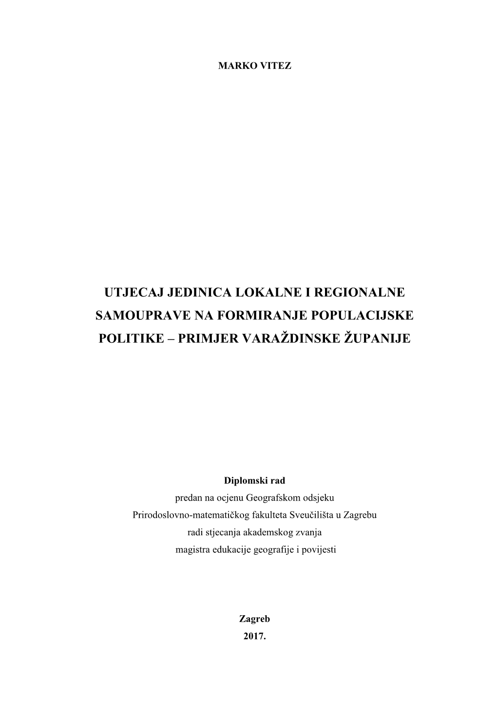 Utjecaj Jedinica Lokalne I Regionalne Samouprave Na Formiranje Populacijske Politike – Primjer Varaždinske Županije