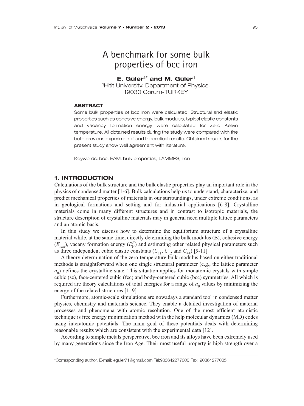 A Benchmark for Some Bulk Properties of Bcc Iron