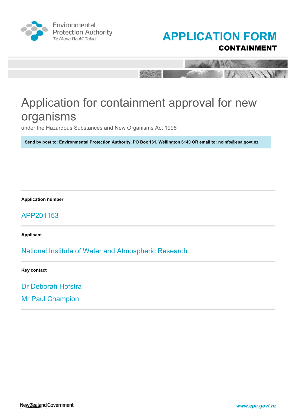 Application for Containment Approval for New Organisms Under the Hazardous Substances and New Organisms Act 1996