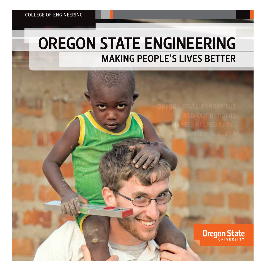 OREGON STATE ENGINEERING Making People’S Lives Better