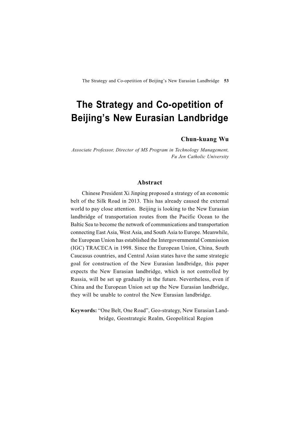 The Strategy and Co-Opetition of Beijing's New Eurasian Landbridge