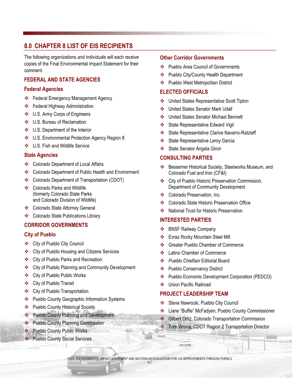 FINAL ENVIRONMENTAL IMPACT STATEMENT and SECTION 4(F) EVALUATION for I-25 IMPROVEMENTS THROUGH PUEBLO 8-1