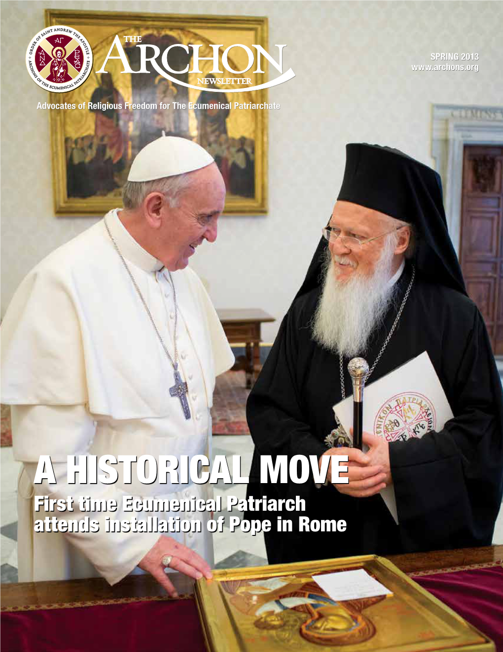 A HISTORICAL MOVE First Time Ecumenical Patriarch Attends Installation of Pope in Rome 2