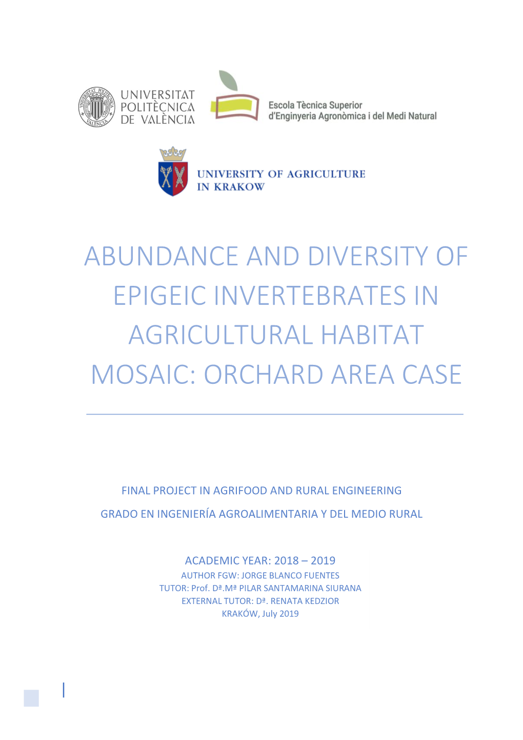 Abundance and Diversity of Epigeic Invertebrates in Agricultural Habitat Mosaic: Orchard Area Case