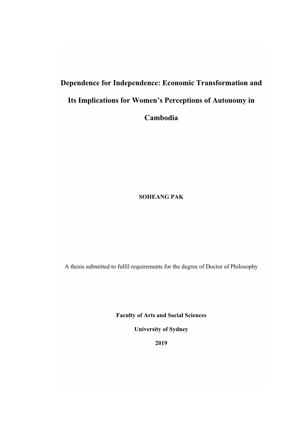 Dependence for Independence: Economic Transformation and Its Implications for Women's Perceptions of Autonomy in Cambodia