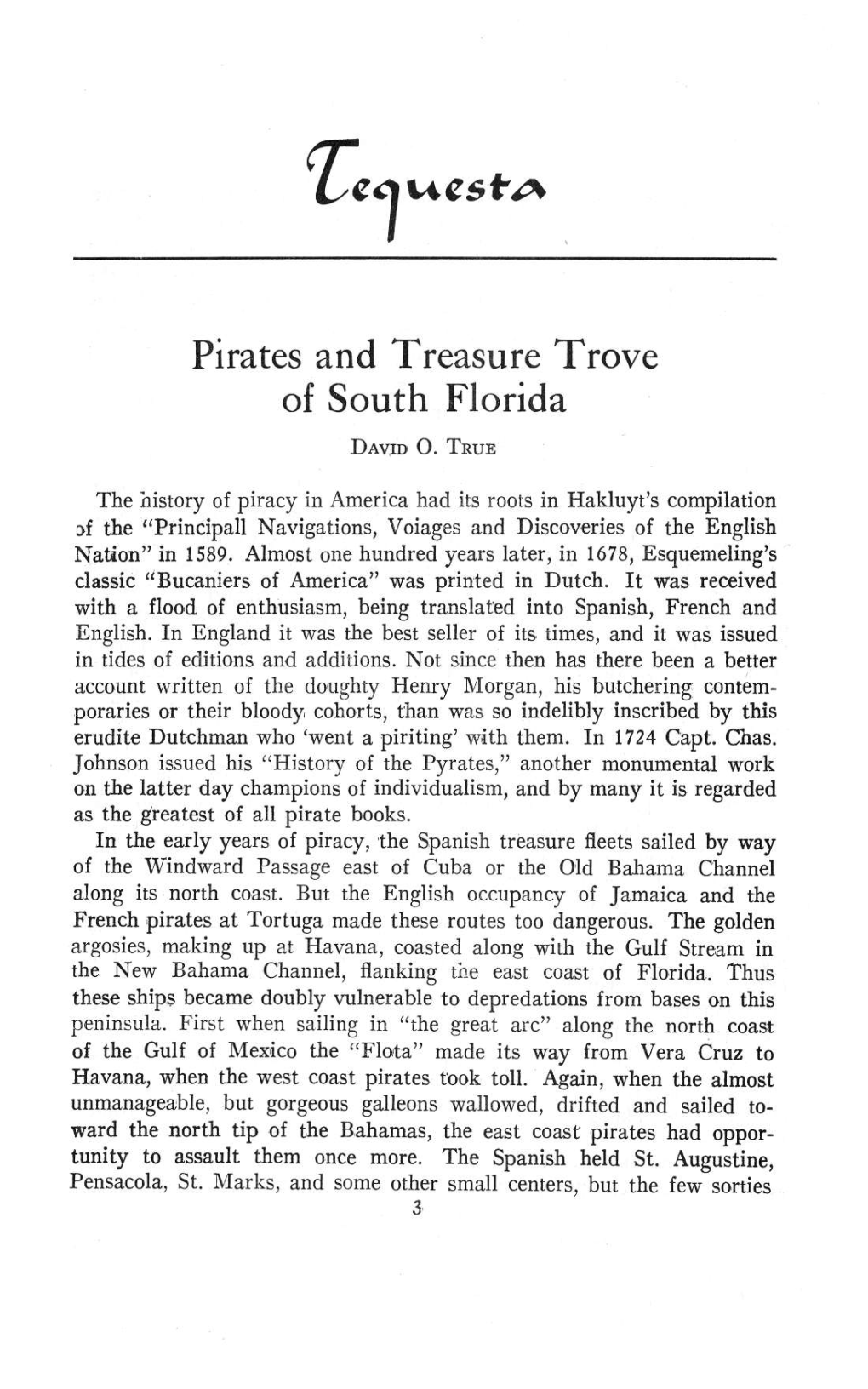 Pirate Lore and Treasure Trove, Tequesta