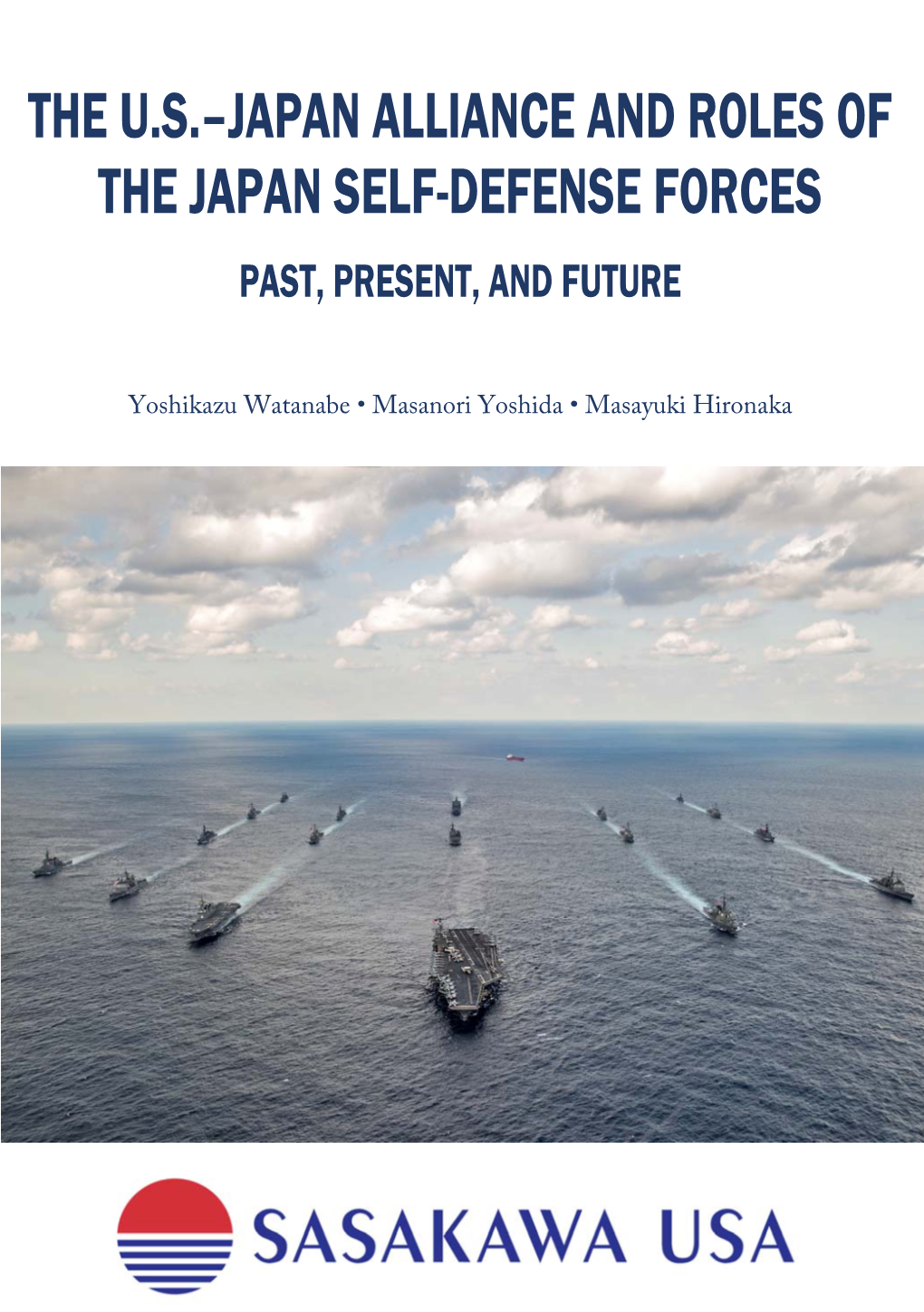 The U.S.–Japan Alliance and Roles of the Japan Self-Defense Forces