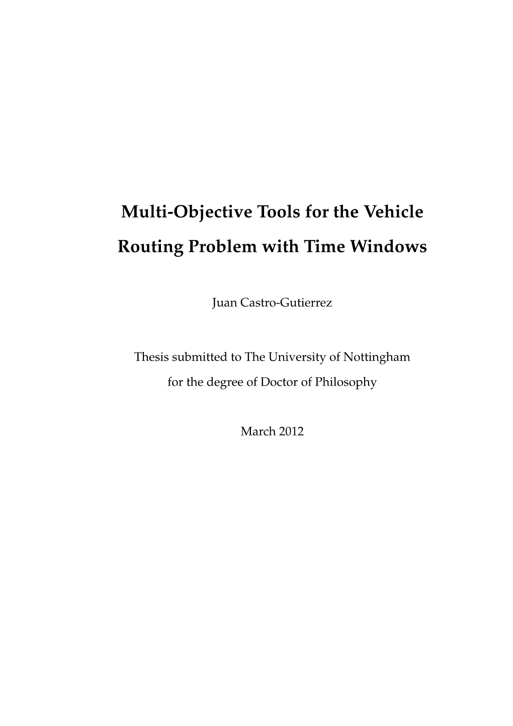 Multi-Objective Tools for the Vehicle Routing Problem with Time Windows