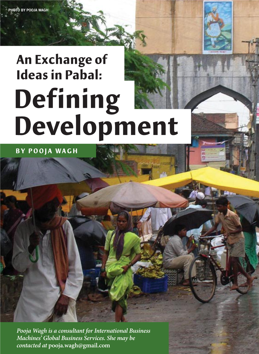 An Exchange of Ideas in Pabal: Defining Development B Y P O O J a WA G H