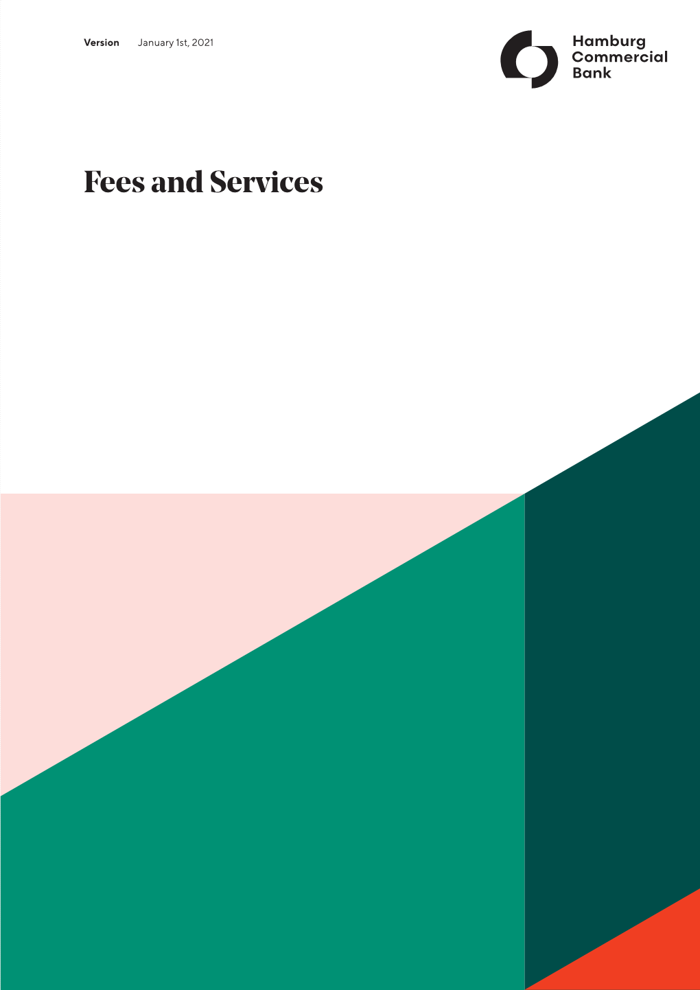 Fees and Services Fees and Services VERSION: January 1St, 2021