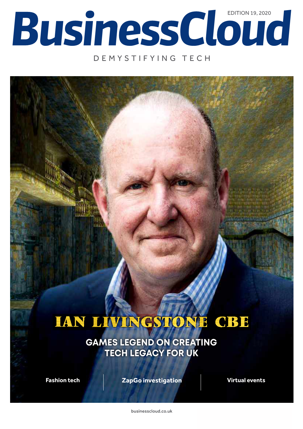 Ian Livingstone CBE: Games Legend on Creating Tech Legacy for UK