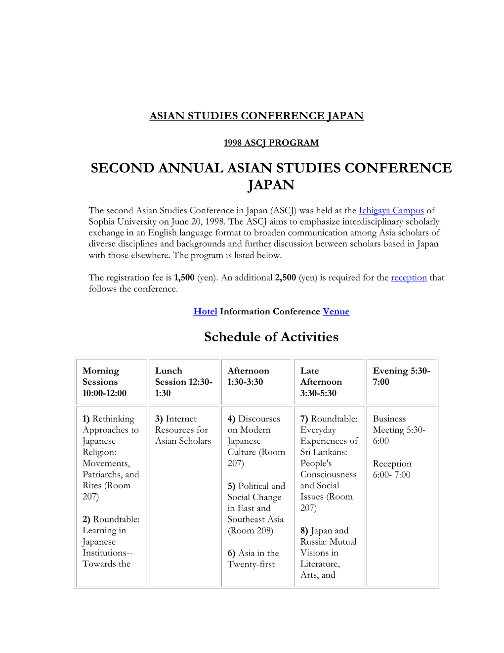 SECOND ANNUAL ASIAN STUDIES CONFERENCE JAPAN Schedule Of