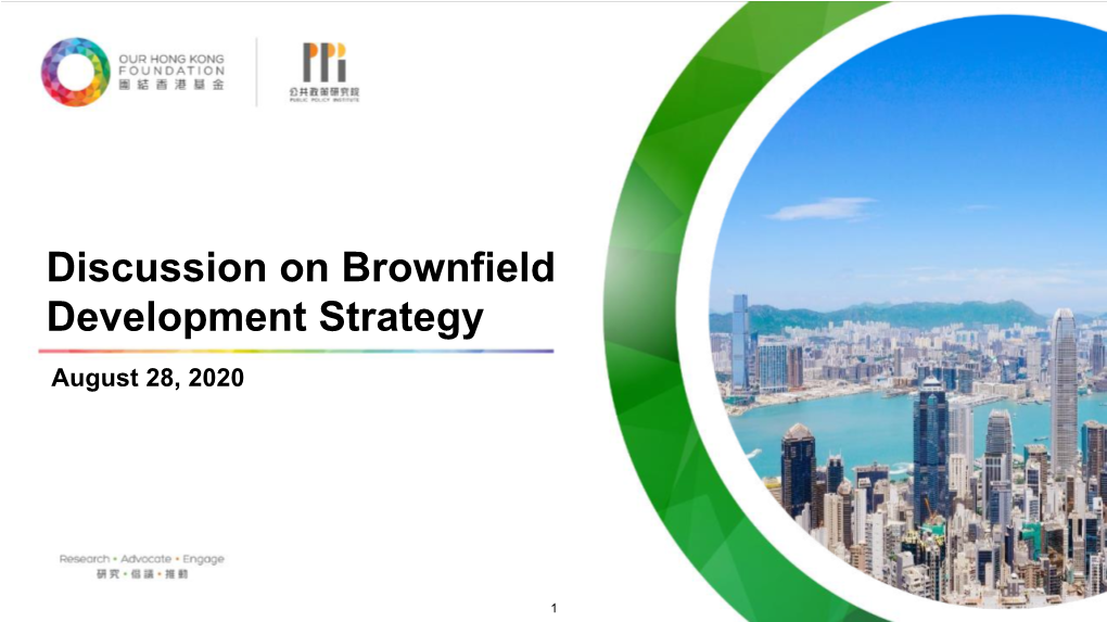 Discussion on Brownfield Development Strategy