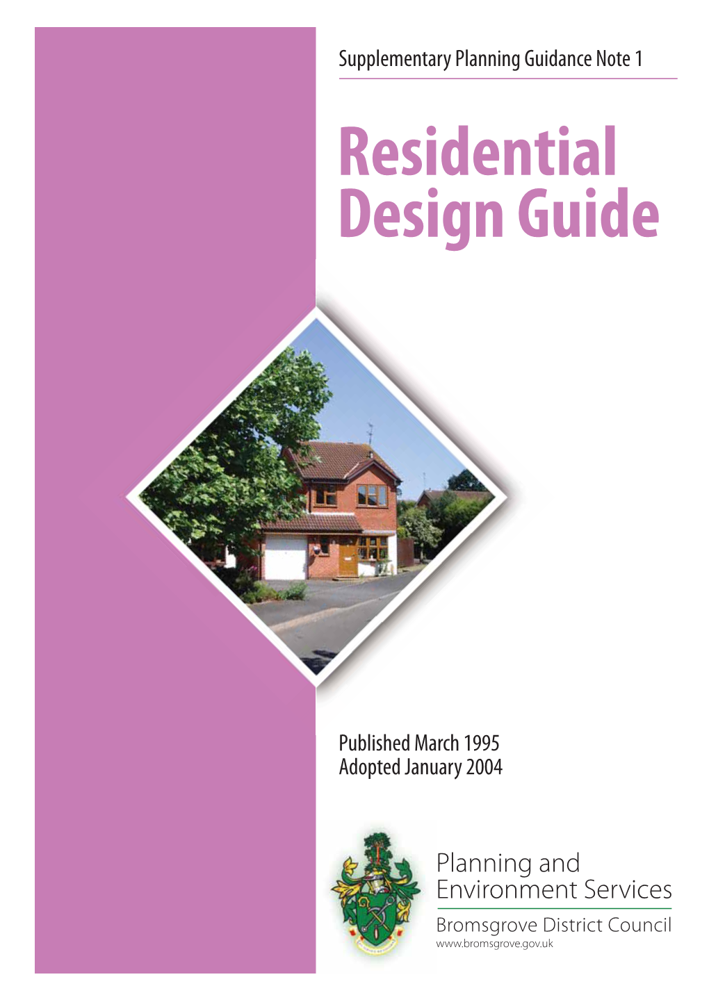 Bromsgrove District Council Supplementary Planning Guidance Note 1 Residential Design Guide