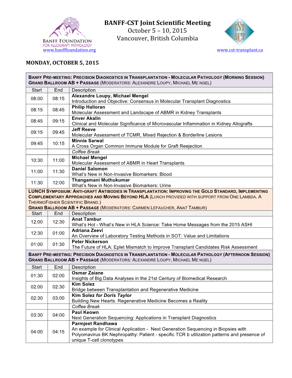 BANFF-CST Joint Scientific Meeting October 5 – 10, 2015 Vancouver, British Columbia