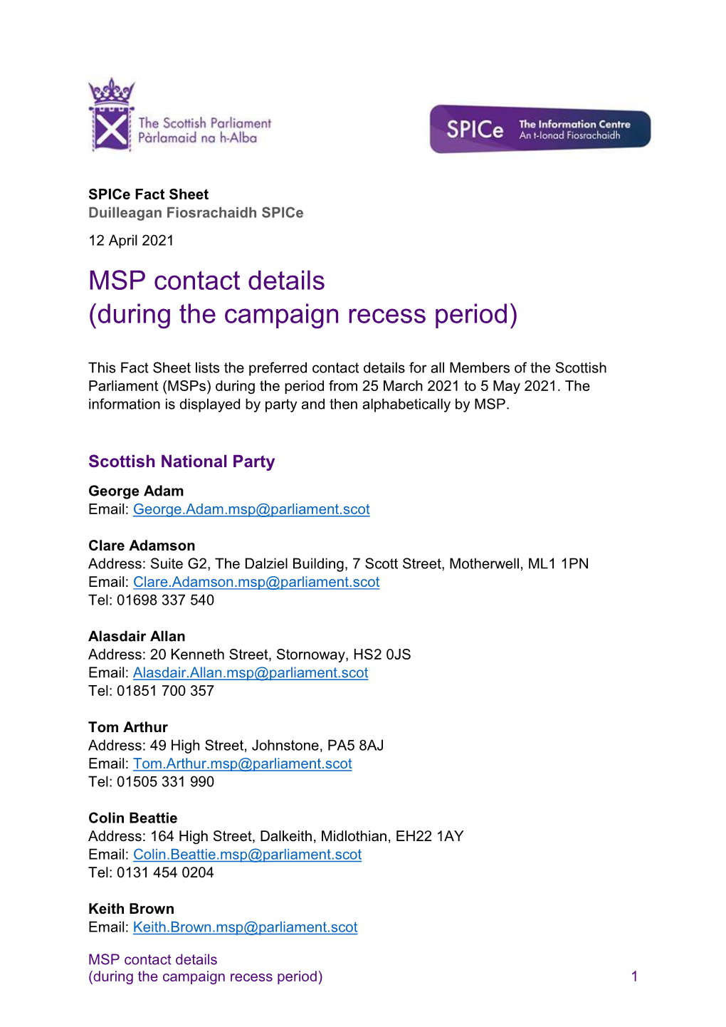 MSP Contact Details (During the Campaign Recess Period)