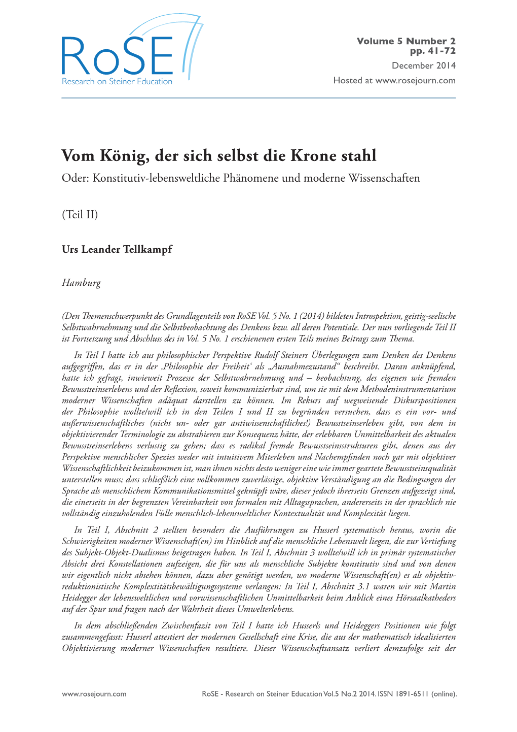 Vom König, Der Sich Selbst Die Krone Stahl Oder: Konstitutiv-Lebensweltliche Phänomene Und Moderne Wissenschaften