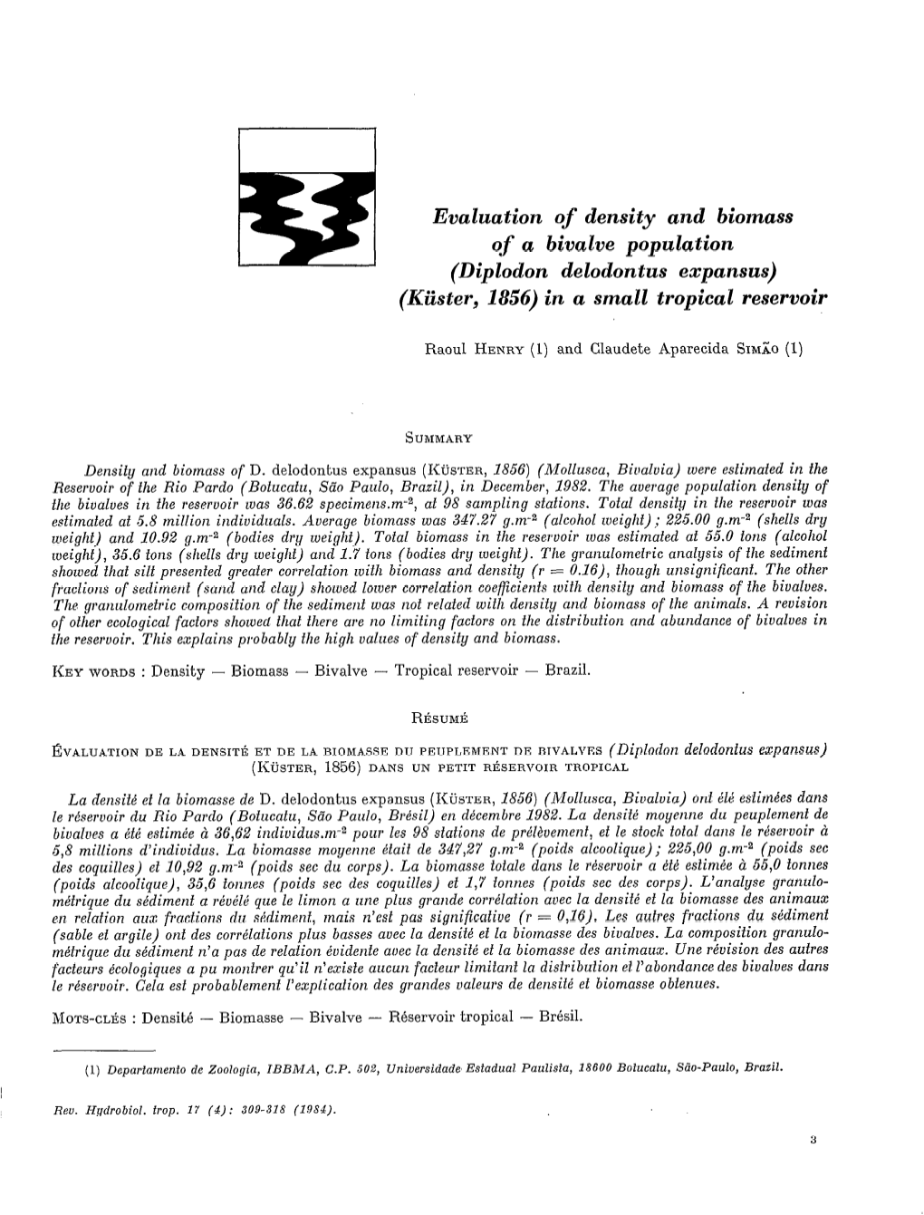 Evaluation of Density and Biomass of a Bivalve Population (Diplodon Delodontus Expansus) (Küster, 1856) in a Small Tropical Reservoir