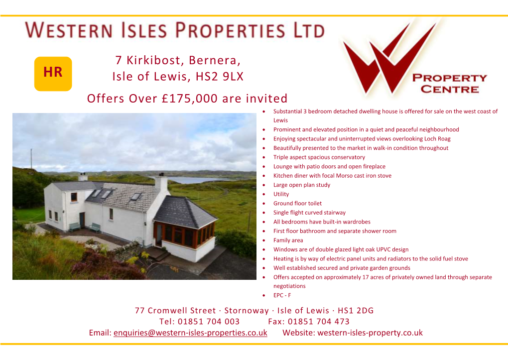 7 Kirkibost, Bernera, Isle of Lewis, HS2 9LX Offers Over £175,000 Are