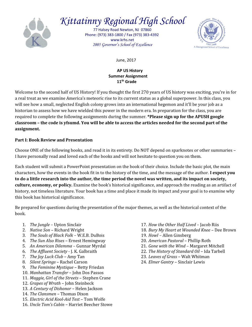 Kittatinny Regional High School 77 Halsey Road Newton, NJ 07860 Phone: (973) 383-1800 / Fax (973) 383-4392 2005 Governor’S School of Excellence