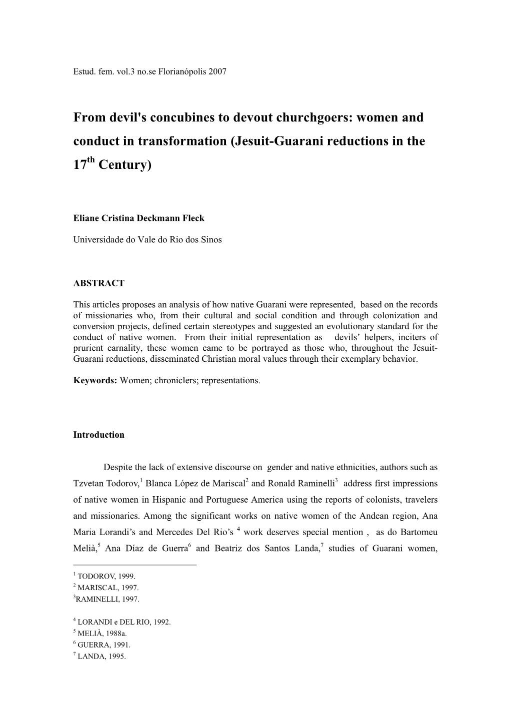 From Devil's Concubines to Devout Churchgoers: Women and Conduct in Transformation (Jesuit-Guarani Reductions in the 17 Th Century)