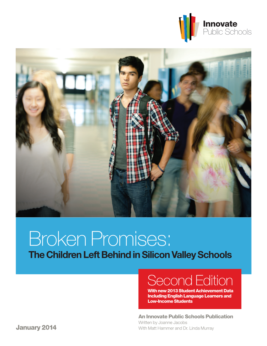 Broken Promises: the Children Left Behind in Silicon Valley Schools