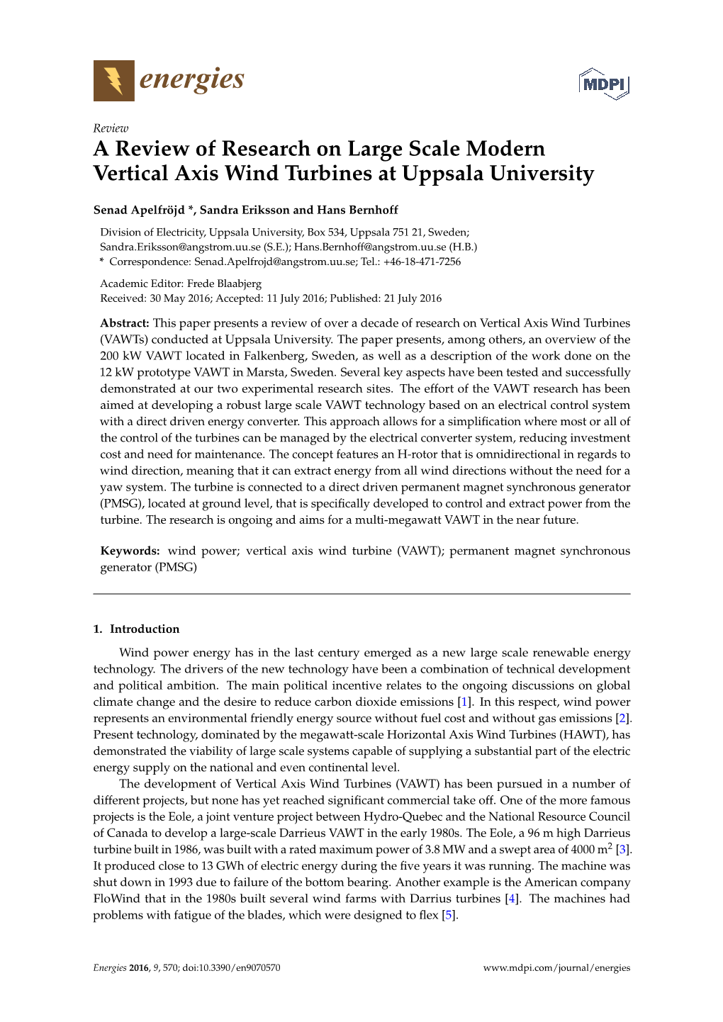 A Review of Research on Large Scale Modern Vertical Axis Wind Turbines at Uppsala University