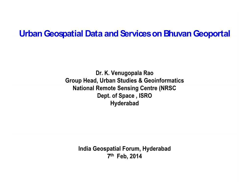 Urban Geospatial Data and Services on Bhuvan Geoportal