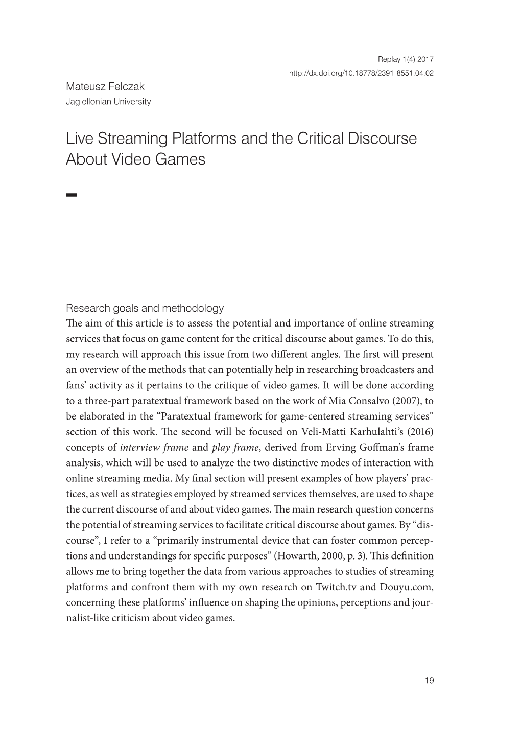 Live Streaming Platforms and the Critical Discourse About Video Games