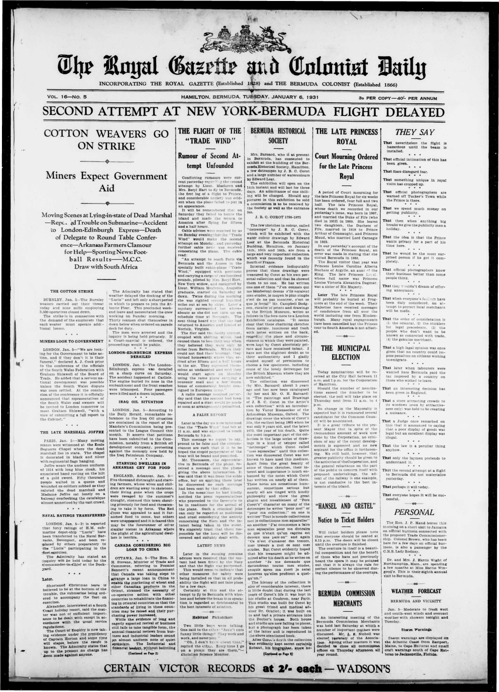 Wqe Hopl (Iagrti* M 6 (Unionist Latin INCORPORATING the ROYAL GAZETTE (Established 1 £8) and the BERMUDA COLONIST (Established 1866)