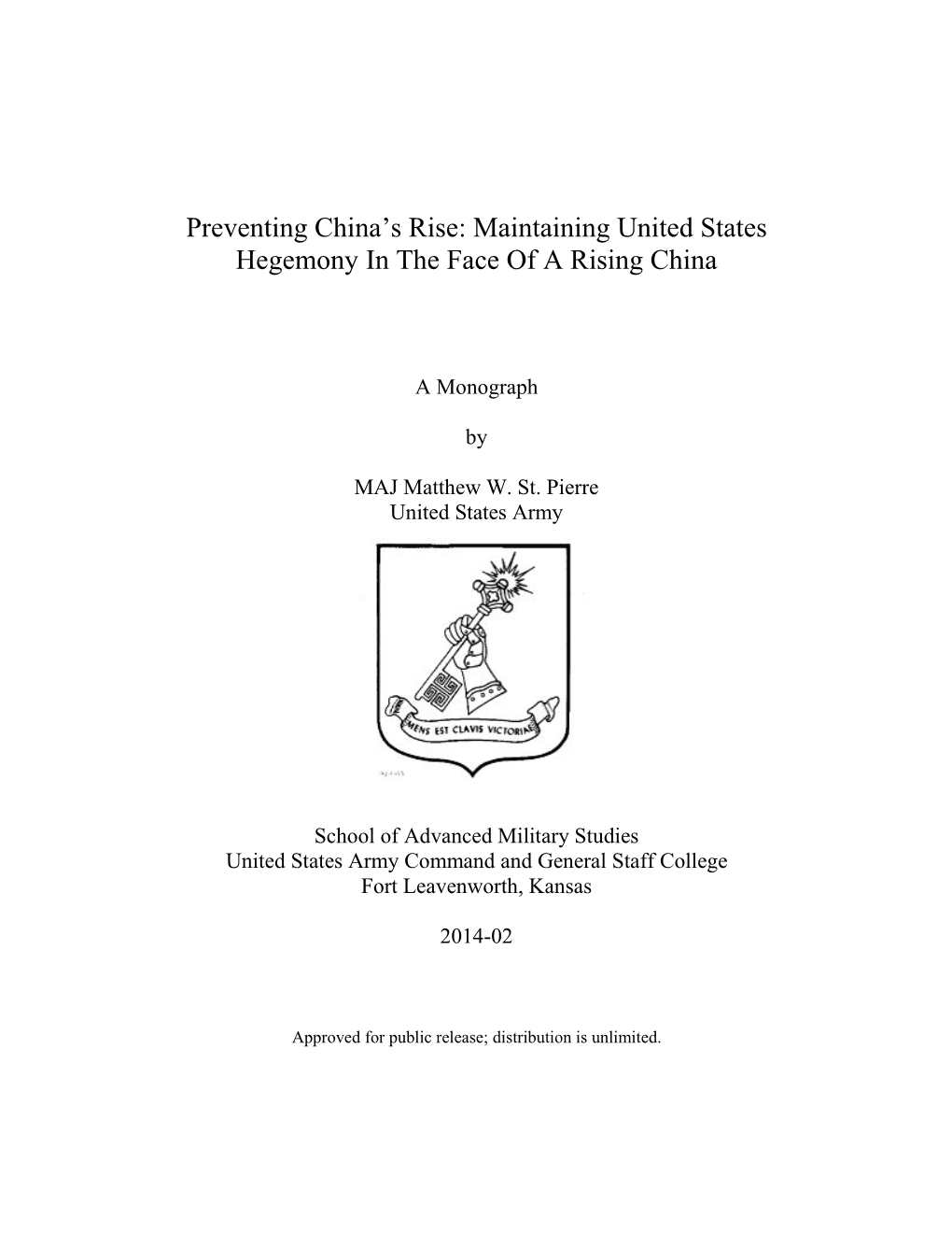 Preventing China's Rise: Maintaining United States Hegemony in the Face of a Rising China