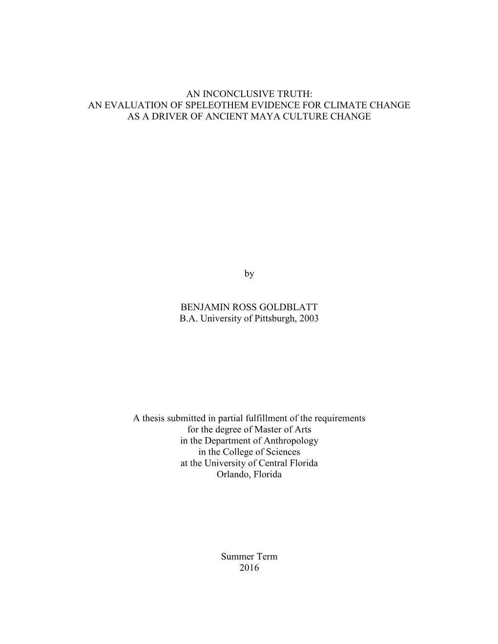 An Evaluation of Speleothem Evidence for Climate Change As a Driver of Ancient Maya Culture Change