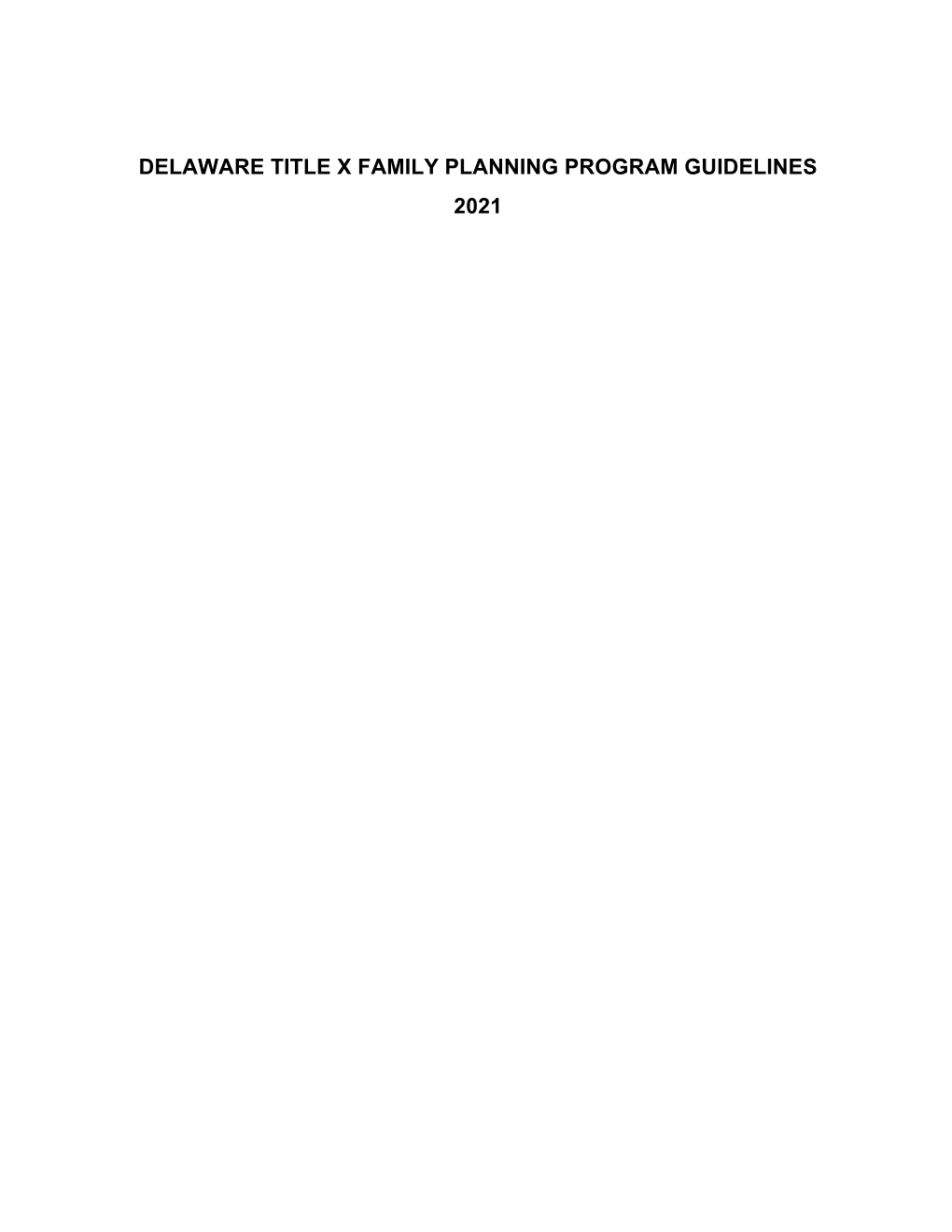 Delaware Title X Family Planning Program Guidelines 2021