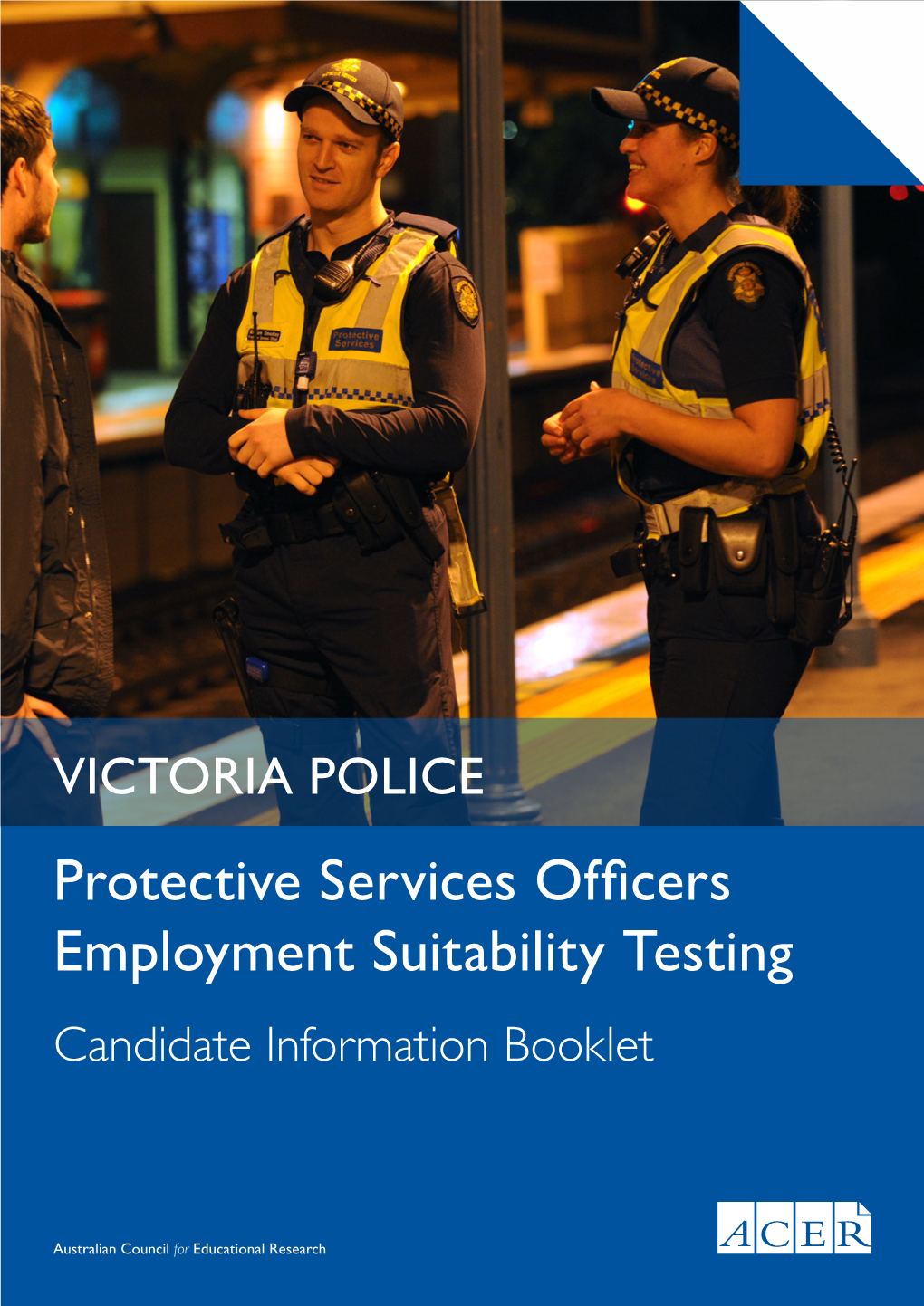 Protective Services Officers Employment Suitability Testing Candidate Information Booklet